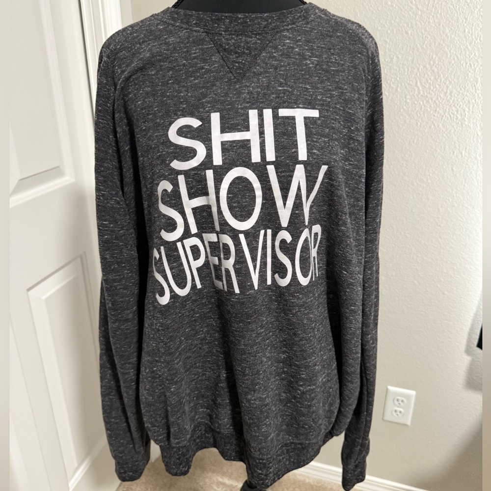 Jerzees Dark Gray Graphic Crewneck Sweater- Shit show supervisor